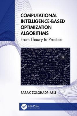 Computational Intelligence-based Optimization Algorithms: From Theory to