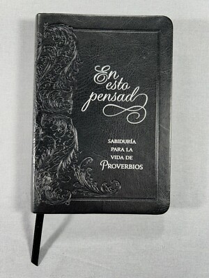 En Esto Pensad: Sabiduría Para La Vida de Proverbios (Spanish Edition) .. NEW