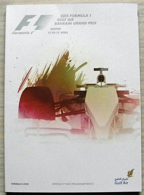 BAHRAIN GRAND PRIX FORMULA ONE F1 2015 SAKHIR Offizielles Programm