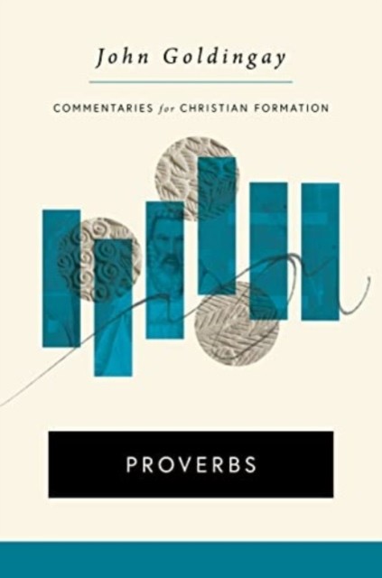 Proverbs by John Goldingay (Hardback Book)