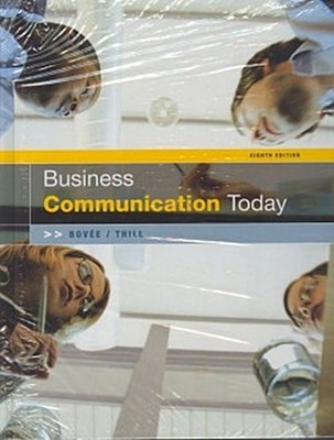 Business Communication Today & OneKey  Student Access Kit John Thill Courtl ...