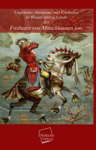 Thumbnail - Ungeheure Abenteuer Und Erlebnisse Zu Wasser Und Zu Lande Des