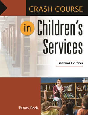 Crash Course in Children's Services Penny Peck Taschenbuch Englisch 2014