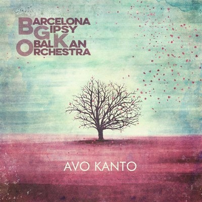 Barcelona Gipsy Balkan Orchestra Avo Kanto (CD)