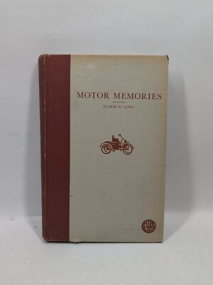 #ad Motor Memories A Saga Of Whirling Gears Eugene Lewis 1947 SIGNED* 1st Edition $24.38