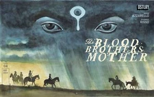 THE BLOOD BROTHERS MOTHER #4 (Limit 2 Per Cover) (rel:07/16)