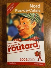 Le guide du Routard: Nord. Pas-de-Calais / Hachette  2009/2010