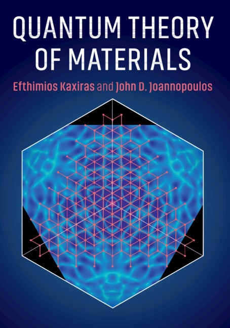Quantum Theory of Materials by Efthimios Kaxiras, John D. Joa... - 9780521117111 - Image 3