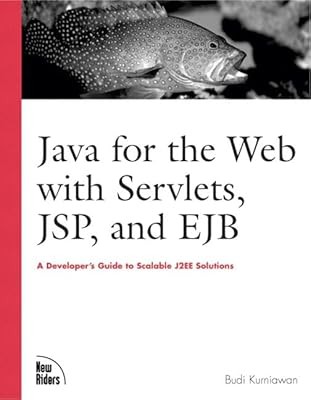 Java for the Web with Servlets, JSP, and EJB, Kurniawan, Budi, Used; Good Book