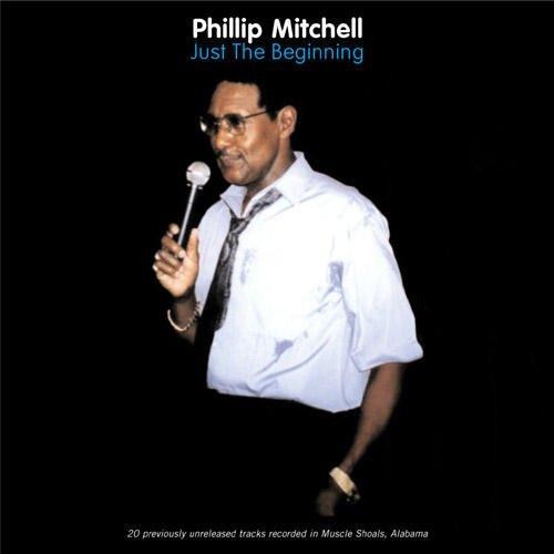 PHILLIP MITCHELL Just The Beginning -New & Sealed 70s Soul CD (Grapevine) Listen