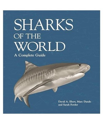 Sharks of the World: A Complete Guide: A Complete Guide, Dando, Marc