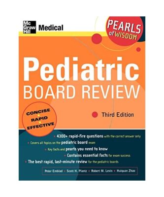 Pediatric Board Review: Pearls of Wisdom, Third Edition: Pearls of Wisdom, Peter
