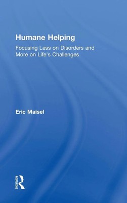 Eric Maisel | Humane Helping | Buch | Englisch (2017) | Routledge