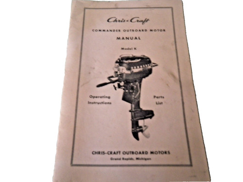 Chris Craft Commander 10HP Model K Outboard Manual Parts List Operating Instruct