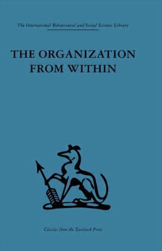 Organization from Within : A Comparative Study of Social Institutions Based ...