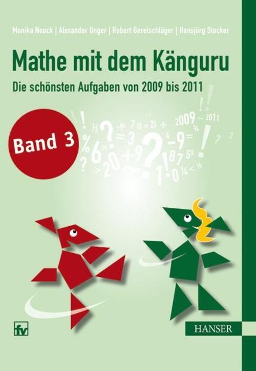 Mathe Mit Dem Känguru 3 | Die Schönsten Aufgaben Von 2009 Bis 2011 |