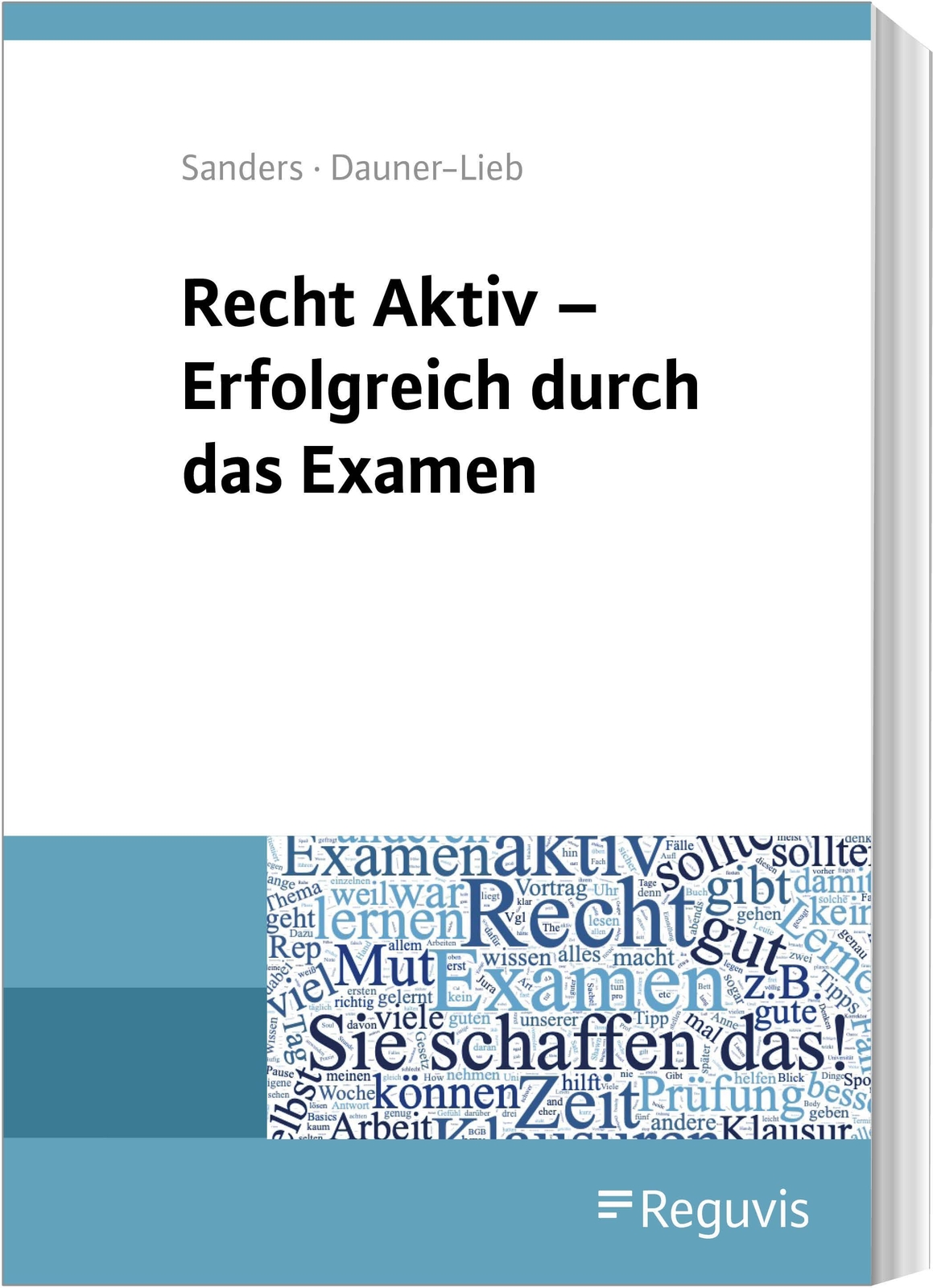 Thumbnail - Recht Aktiv - Erfolgreich Durch Das Examen Anne Sanders 9783846202814