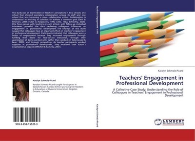 Teachers' Engagement in Professional Development Karalyn Schmalz-Picard