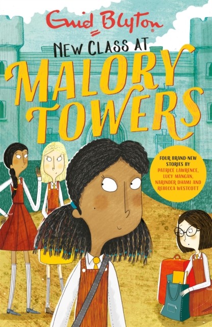 Malory Towers: New Class at Malory Towers by Enid Blyton (Paperback Book)