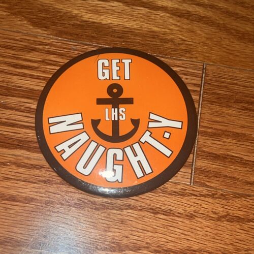 Vintage Lakeland High School Dreadnaughts “Get Naughty” Pin Orange Black FLA - 第 1/2 張圖片
