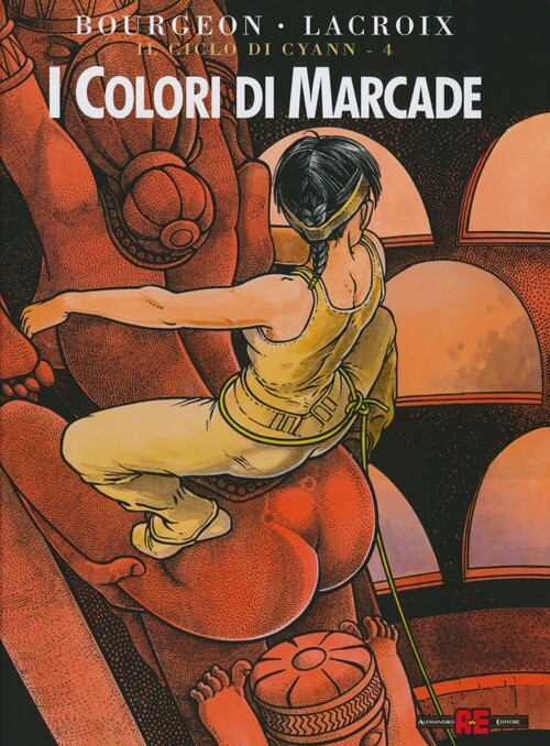Colori Di Marcade - François Bourgeon e Claude Lacroix - 2013