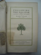 Mark Twain~FOLLOWING THE EQUATOR~1897~1ST
