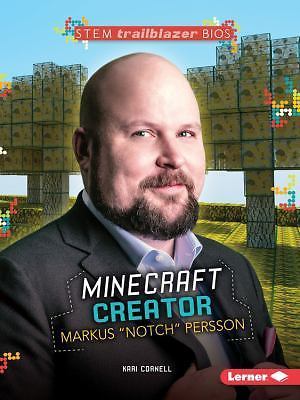 Markus Notch Persson: Minecraft Creator (STEM), Cornell, Kari, Very Good Book