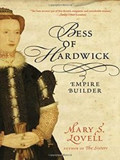 Bess of Hardwick : Empire Builder Hardcover Mary S. Lovell
