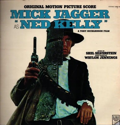 LP Mick Jagger, Waylon Jennings, Kris Kristofferson Mick Jagger As Ned Kelly