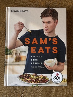 Sam's Eats: Let's Do Some Cooking by Sam Way [Hardback]