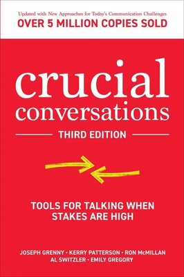 Crucial Conversations | Tools for Talking When Stakes Are High | Grenny (u. a.)
