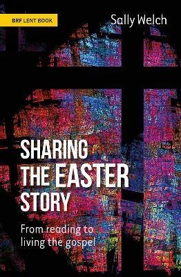 Sharing the Easter Story, Sally Welch,  Paperback