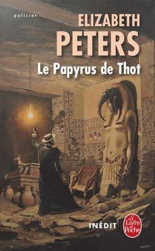Le papyrus de Thot  von Peters, Elizabeth | Buch | Zustand akzeptabel