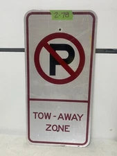 Retired Street Road Traffic Sign - No Parking Tow Away Zone 12"X24" 2-78