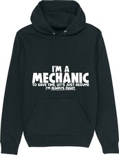 I'm A MECHANIC - Let's Just Assume I'm Right - Motor Garage Hoodie