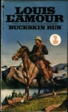 Buckskin Run - Mass Market Paperback By Louis LAmour - ACCEPTABLE