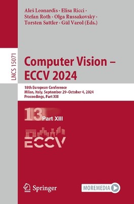Computer Vision ECCV 2024: 18th European Conference, Milan, Italy, September 29-