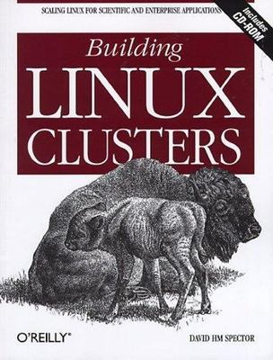 Building Linux Clusters by David Spector
