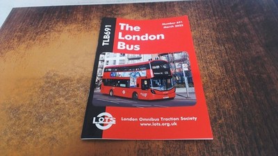 			The London Bus: No.691, March 2022, Anonymous, London Omnibus Tra		