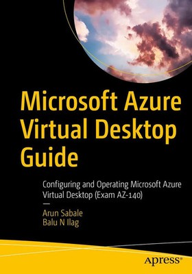 Microsoft Azure Virtual Desktop Guide Arun Sabale (u. a.) Taschenbuch xxiv 2022