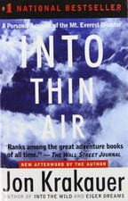 Into Thin Air: A Personal Account of the Mt. Everest Disaster