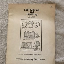 Vintage Booklet Doll Making and Repairing Circa 1920 - Composition Formulas