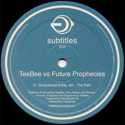 TeeBee vs Future Prophecies - Dimentional Entity / The Path (12'')