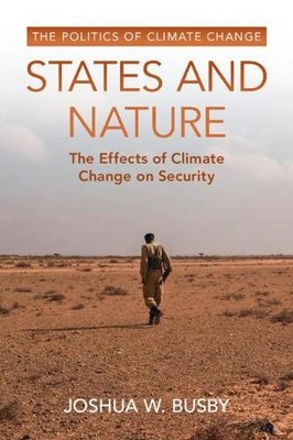 Joshua W. Busby States and Nature (Paperback) (UK IMPORT)