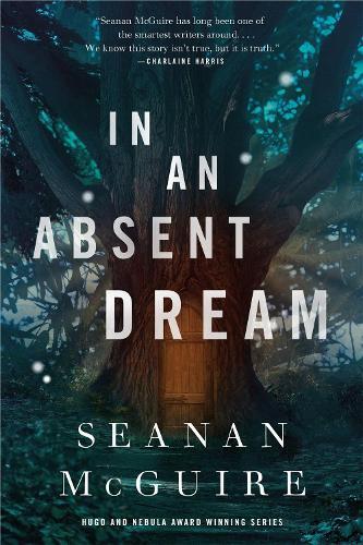Thumbnail - Seanan Mcguire In An Absent Dream (gebundene Ausgabe)