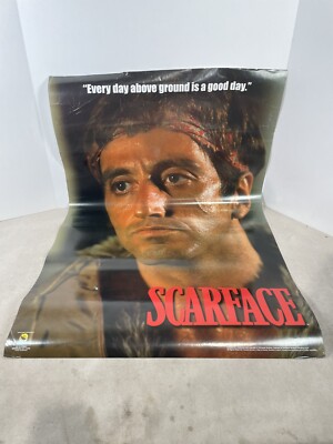 Scarface, Everyday above ground is a good day 22inx32in  Inch Poster Al Pacino