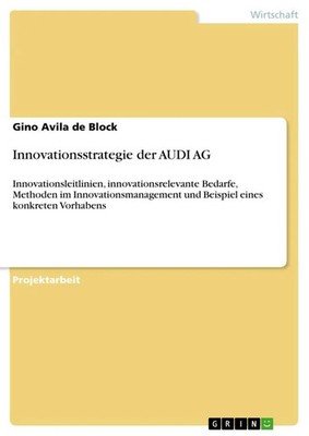 Gino Avila de Block | Innovationsstrategie der AUDI AG | Taschenbuch | Deutsch