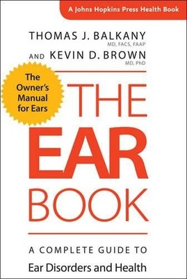 Kevin D. Brown Thomas J. Balkany The Ear Book (Taschenbuch) (US IMPORT)