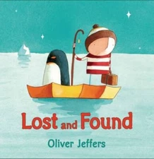 Lost and Found - Hardcover By Jeffers, Oliver - GOOD