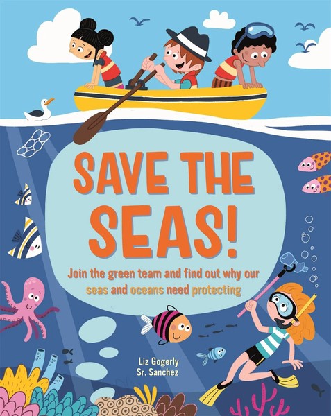 Save The Seas | Liz Gogerly | Englisch | Taschenbuch | Kartoniert / Broschiert-image